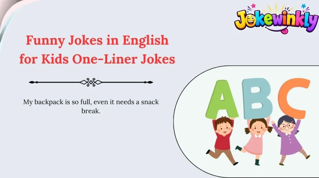 Funny Jokes in English for Kids One-Liner Jokes