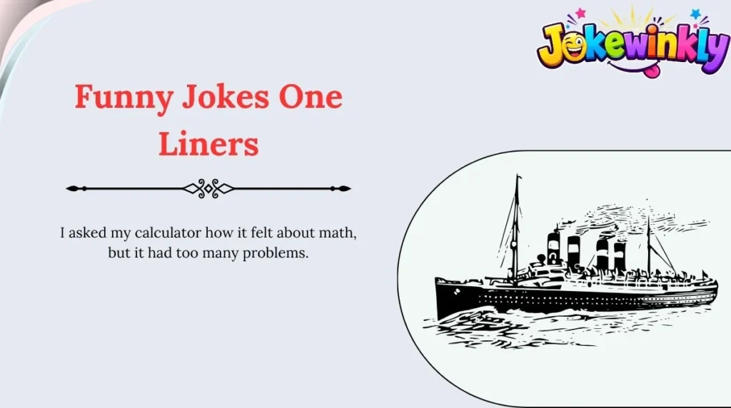 Funny Jokes One Liners