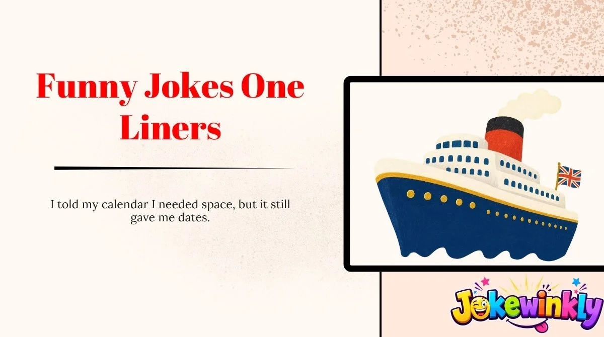 Funny Jokes One Liners