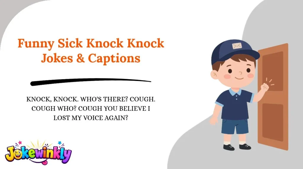 Funny Sick Knock Knock Jokes & Captions 😂