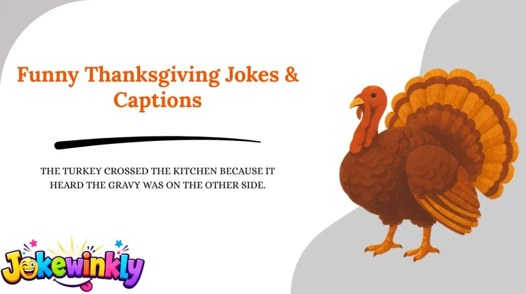 Funny Thanksgiving Jokes & Captions 😂