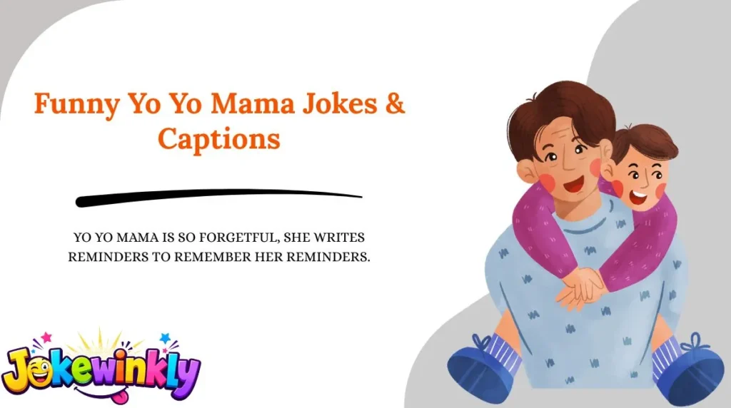 Funny Yo Yo Mama Jokes & Captions 😂
