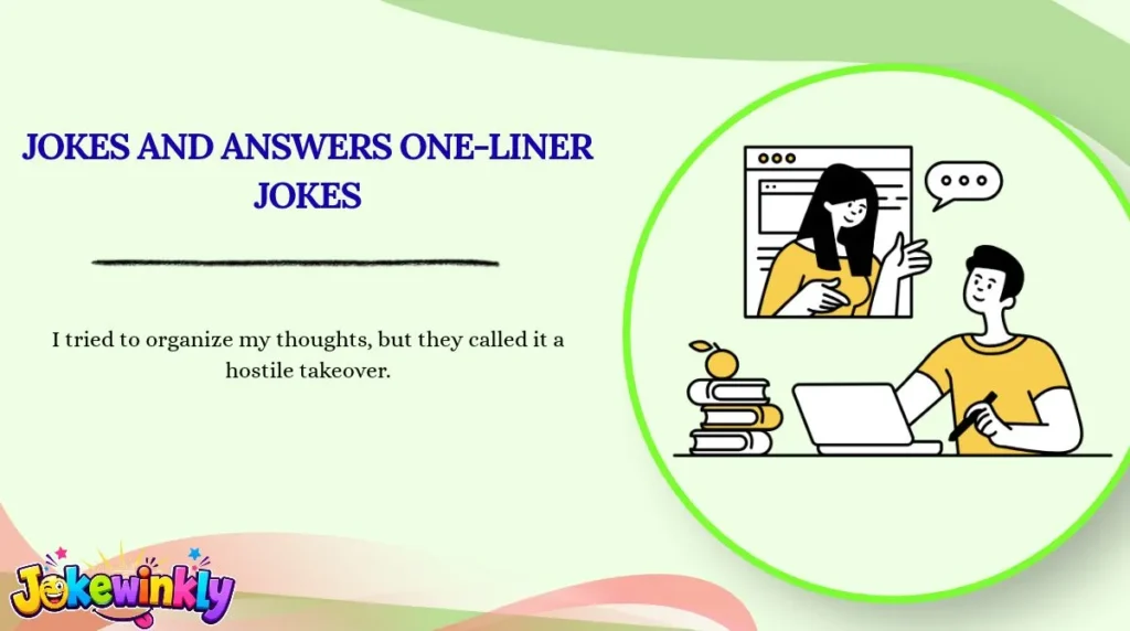 Jokes and Answers One-Liner Jokes