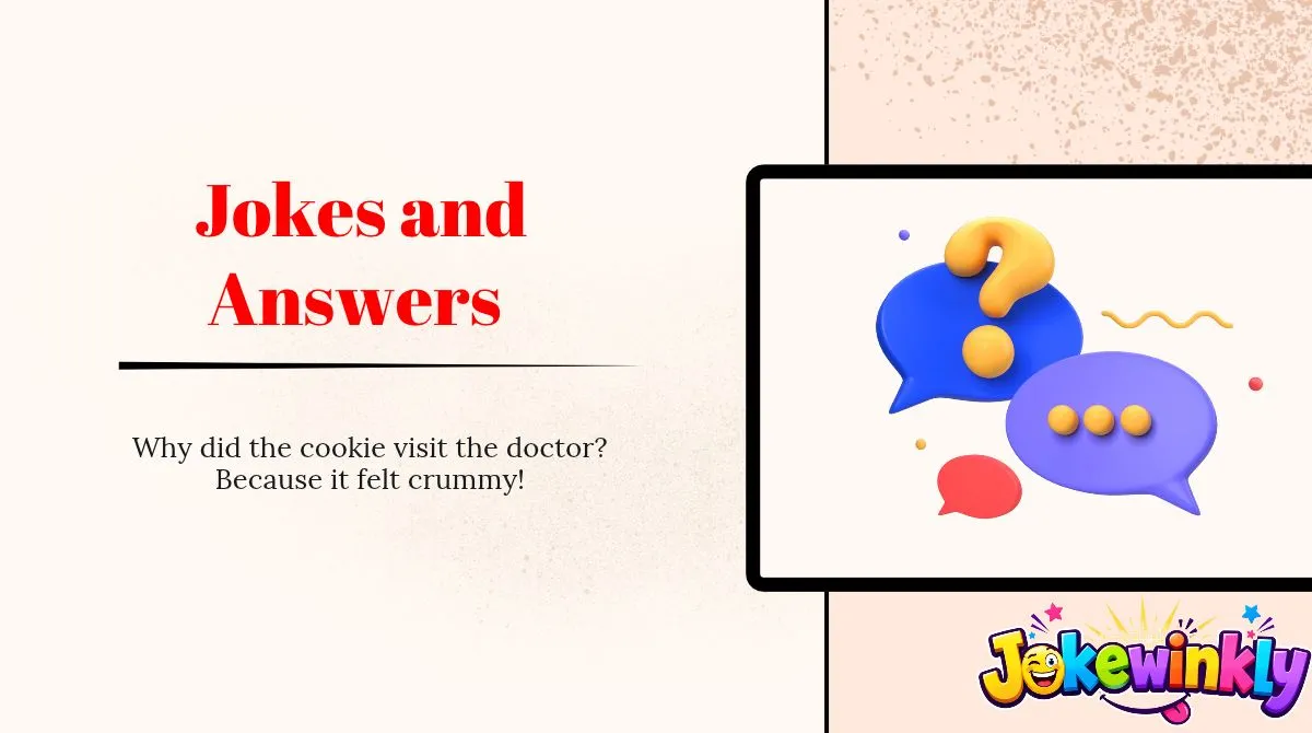 Jokes and Answers