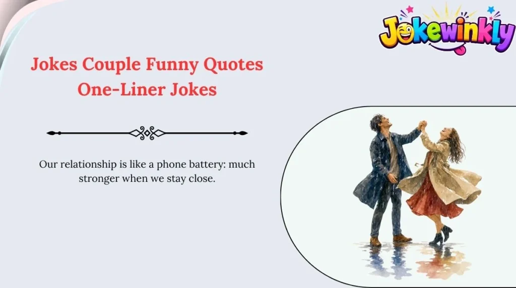 Jokes Couple Funny Quotes One-Liner Jokes