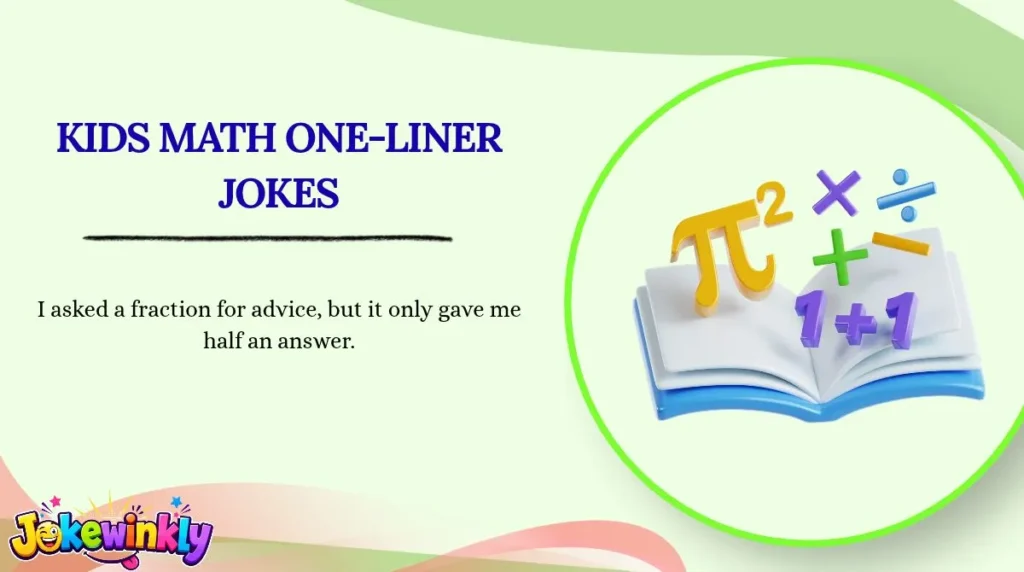 Kids Math One-Liner Jokes