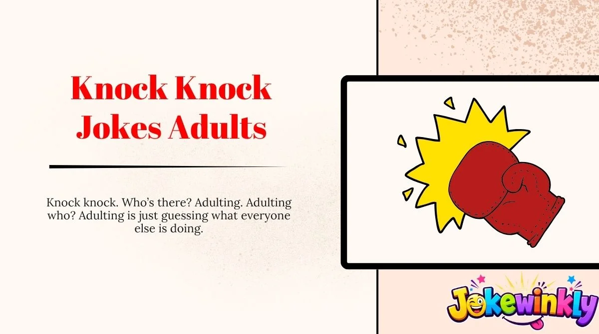 Knock Knock Jokes Adults