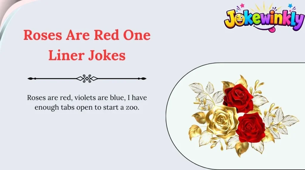 Roses Are Red One-Liner Jokes