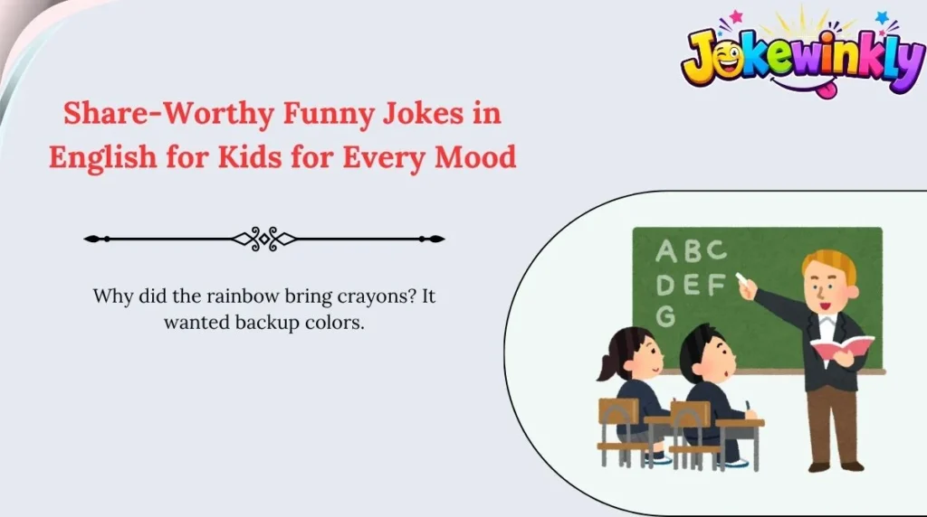 Share-Worthy Funny Jokes in English for Kids for Every Mood 🌍