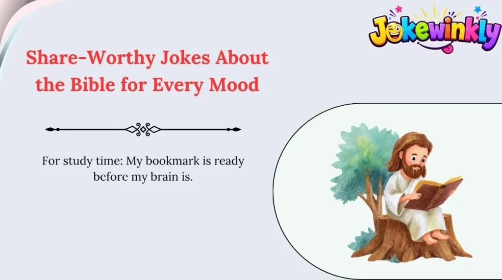 Share-Worthy Jokes About the Bible for Every Mood 🌍