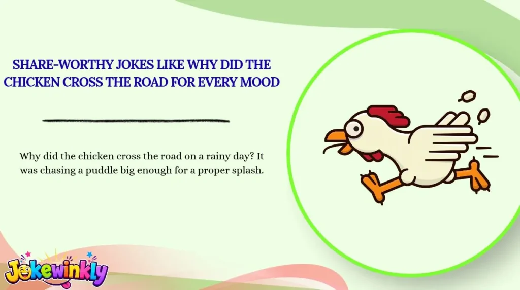 Share-Worthy Jokes Like Why Did the Chicken Cross the Road for Every Mood ๐