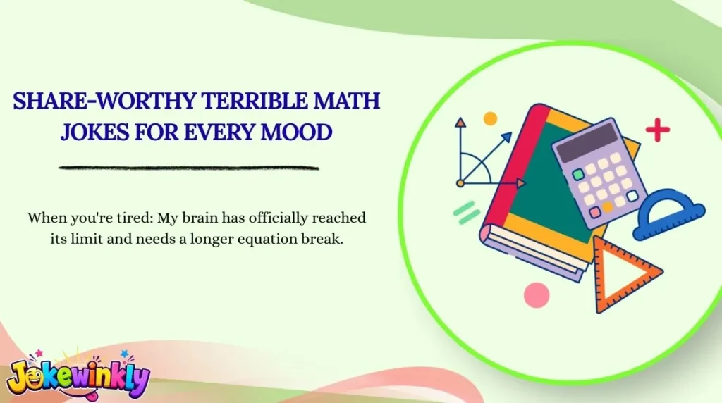 Share-Worthy Terrible Math Jokes for Every Mood 🌍