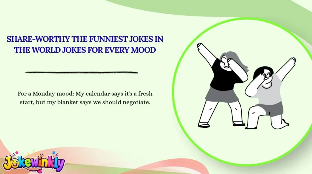 Share-Worthy The Funniest Jokes in the World Jokes for Every Mood 🌍