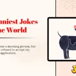 The Funniest Jokes in the World