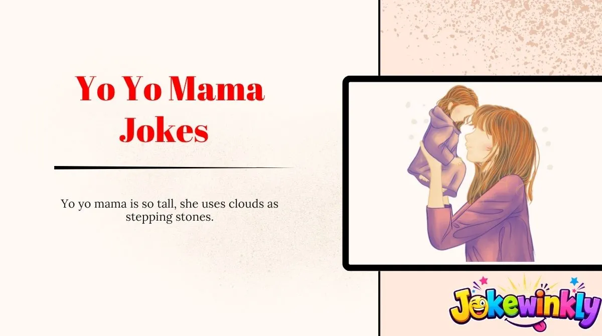 Yo Yo Mama Jokes